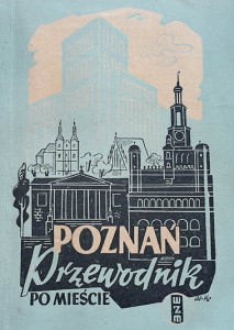 Poznań - przewodnik po mieście + plan miasta - wyd. 1949