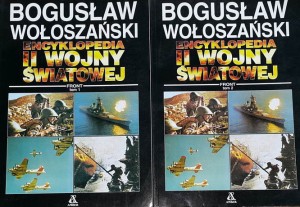 Wołoszański - Encyklopedia II Wojny Światowej tom 1 i 2