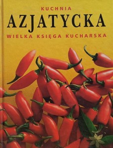Wielka księga kucharska - Kuchnia azjatycka