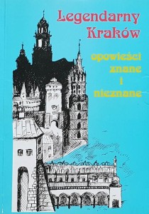Basiura - Legendarny Kraków - opowieści znane i nieznane